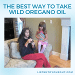 The Best Way To Take Wild Oregano Oil
