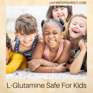 L-Glutamine Safe For Kids