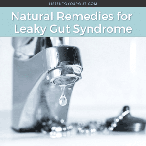 Natural Remedies for Leaky Gut Syndrome
