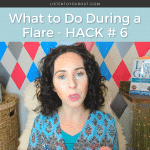 What to Do During a Flare_-HACK # 6