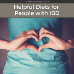 Helpful Diets for People with IBD