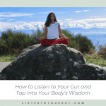 listen to your gut